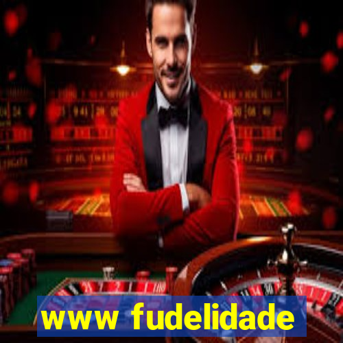 www fudelidade